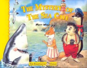 The Lighthouse Tales: Mystery Of The Sea Cave by Various