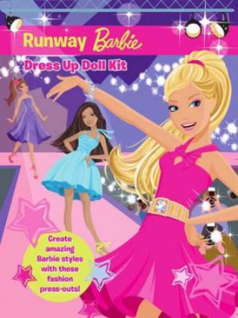 Barbie: Runway Barbie Dress Up Doll Kit by Various