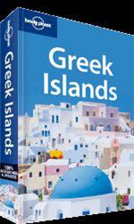 Lonely Planet: Greek Islands - 6 ed by Korina Miller