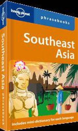 Lonely Planet: Southeast Asia On a Shoestring- 15 ed by China Williams