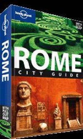 Lonely Planet: Rome - 6 ed by Duncan Garwood