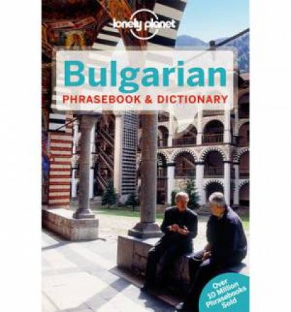 Lonely Planet Phrasebook: Bulgarian - 2nd ed by Various