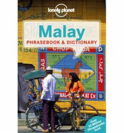 Lonely Planet Phrasebook: Malay - 4th ed by Lonely Planet