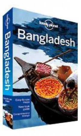 Lonely Planet: Bangladesh - 7 ed by Daniel McCrohan