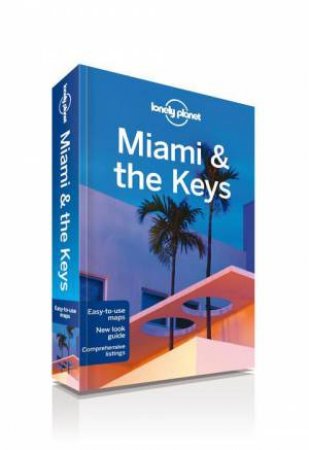 Lonely Planet: Miami & the Keys - 6 Ed. by Adam Karlin