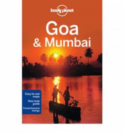 Lonely Planet: Goa & Mumbai - 6 ed by Amelia Thomas