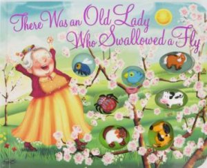 There was An Old Lady Who Swallowed A Fly by Various