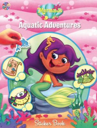 Mermaid Sticker Book: Aquatic Adventures by Unknown