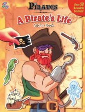 Pirate Sticker Book A Pirates Life