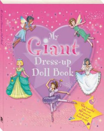 My Giant Dress-Up Doll Book by Various