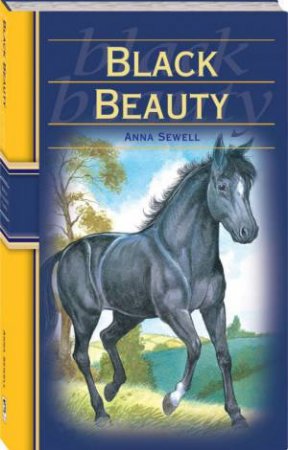 Illustrated Classic: Black Beauty by Unknown