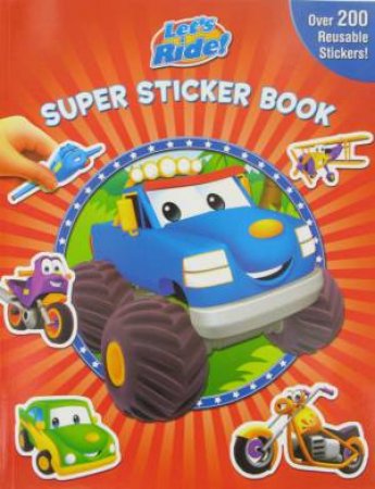 Super Sticker Book: Let's Ride by Various