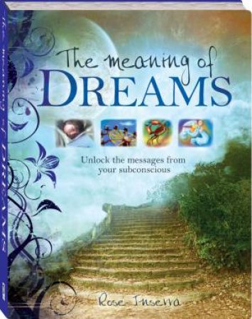 The Meaning Of Dreams by Rose Insewa