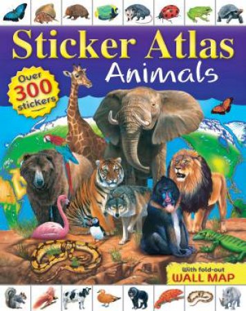 Sticker Atlas: Animals by Various