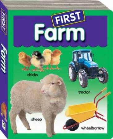 First Board Book: Farm by Various