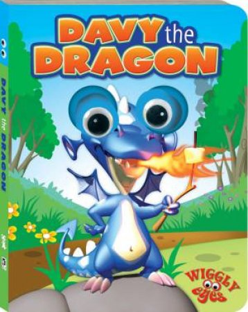 Wiggly Eyes: Davy The Dragon by Various