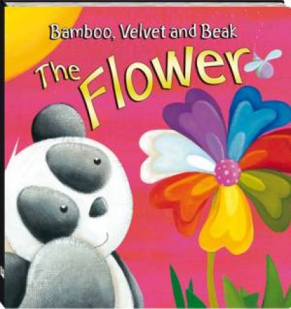 Bamboo Padded Board Book: The Flower by Various