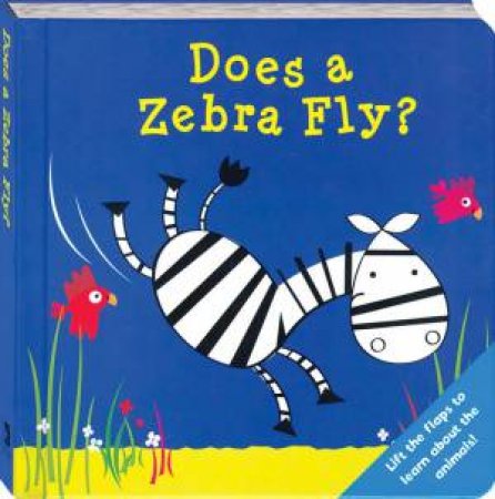 Does A Zebra Fly? by Various