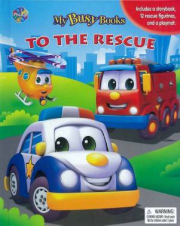 My Busy Books: To The Rescue by Various