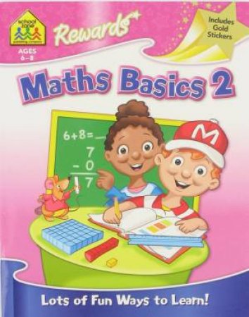 School Zone Rewards: Maths Basics 2 by Various