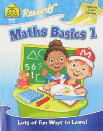 School Zone Rewards: Maths Basics 1 by Various