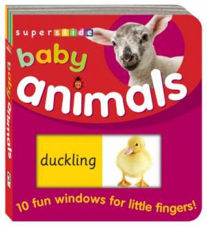 Super Slide Small: Baby Animals by Various