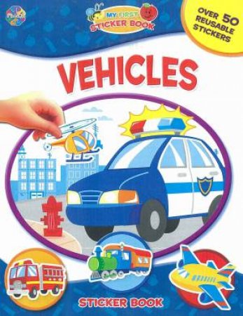 My First Sticker Book: Vehicles by Various