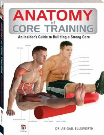 Anatomy of Core Training by Various