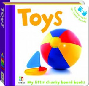 My Little Chunky Board Books: Toys by Various