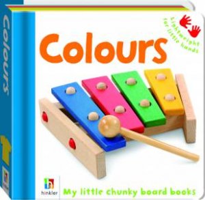 My Little Chunky Board Books: Colours by Various