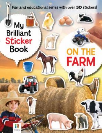 My Brilliant Sticker Book: On The Farm by Various