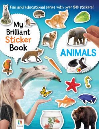 My Brilliant Sticker Book: Animals by Various