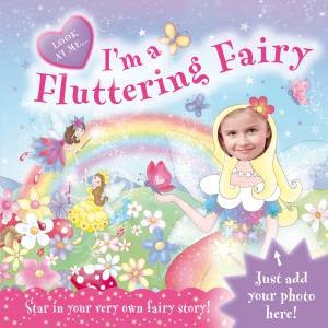 Look At Me: I'm a Fluttering Fairy by Various