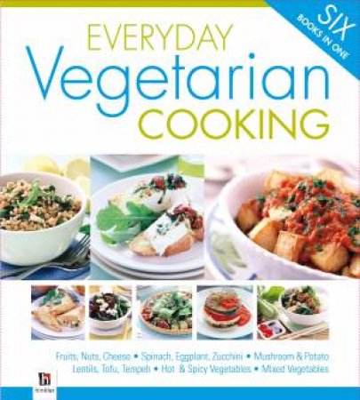 Everyday Vegetarian Cooking by Various