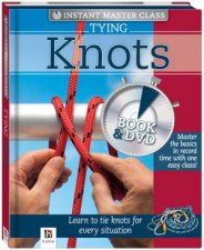 Instant Master Class Tying Knots