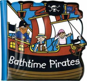 Bath Book: Bathtime Pirates by Various