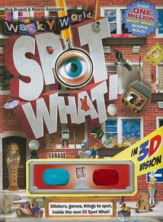 Spot What! 3D: Wacky World by Various