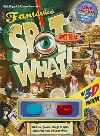 Spot What! 3D: Fantastical by Various