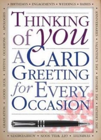 Thinking Of You: A Card Greeting For Every Occasion by Various