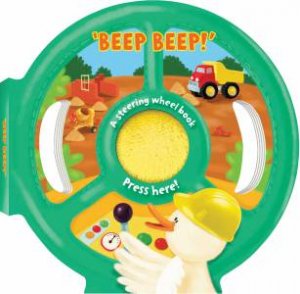 Steering Wheel Board Books: Beep Beep! by None