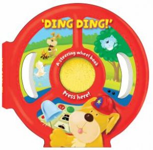 Steering Wheel Board Books: Ding Ding! by None