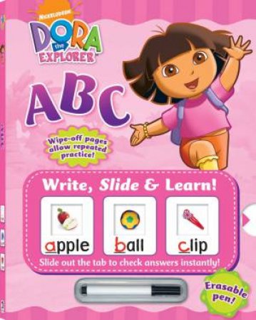 Write, Slide & Learn: Dora ABC by Various