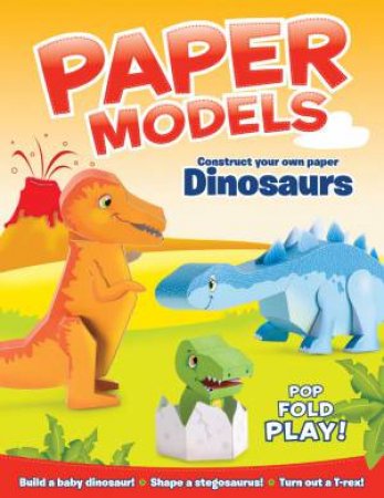 Paper Models: Dinosaurs by Various