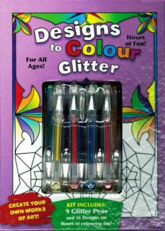 Mini Designs to Colour: Glitter by None