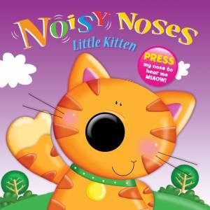 Noisy Noses: Little Kitten by Various