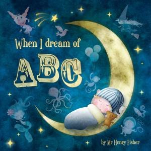 When I Dream of Abc by Various