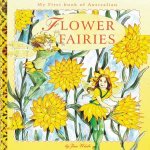 My First Book of Australian Flower Fairies Book 1