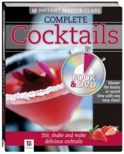 Instant Master Class Complete Cocktails