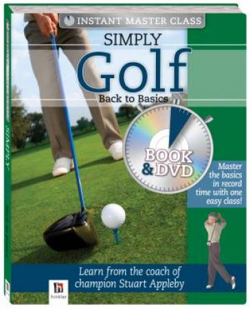 Instant Master Class: Simply Golf by Various