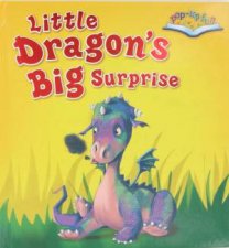 Pop Up Fun Little Dragons Big Surprise